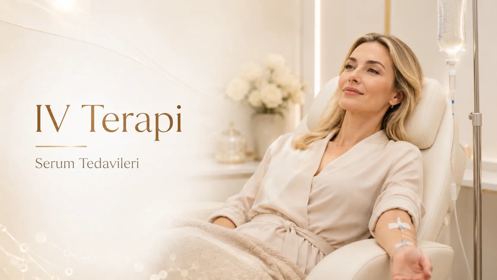 IV Terapi (Serum Tedavileri)